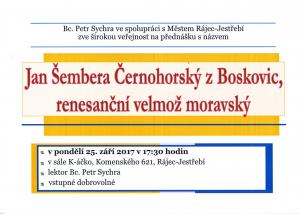 Jan Šembera Černohorský z Boskovic, renesanční velmož moravský  1
