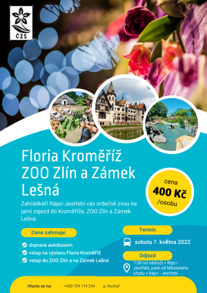 Floria Kroměříž, ZOO Zlín a Zámek Lešná 1